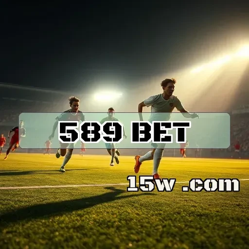 589 bet: Vantagens Imperdíveis do Programa de Fidelidade